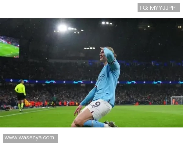 哈兰德独中五球助曼城狂胜莱比锡创欧冠新纪录